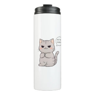 Unbothered Cat "Not My Problem" Funny Design Thermal Tumbler