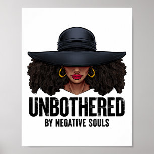 Unbothered Sy Black Queen African American Ladies  Poster