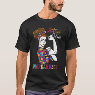 Unbreakable Autism Mom Messy Bun Autism Awareness  T-Shirt