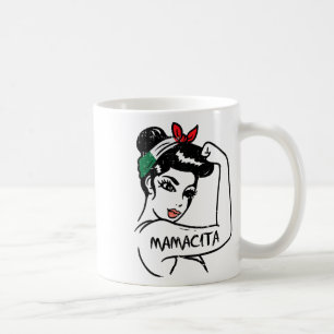 Unbreakable Mexican Rosie Woman Mamacita Cinco De  Coffee Mug