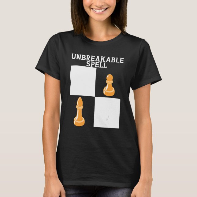 Unbreakable Spell Chess Pawn Bishop Chess Player B T-Shirt (Front)