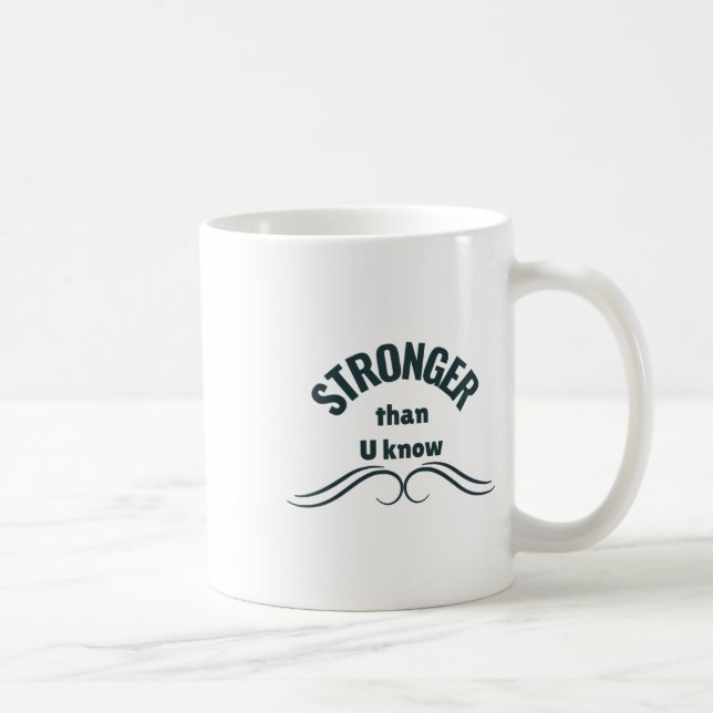 Unbreakable Spirit Stronger Than You Know Sticker  Coffee Mug (Right)