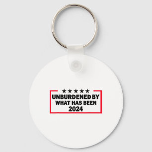 Unburdened By What Has Been Trump Victory 2024 Keychain