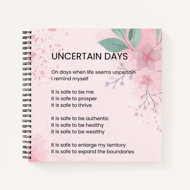 Uncertain Days - Hope Courage Encouragement Poem  Notebook (Front)