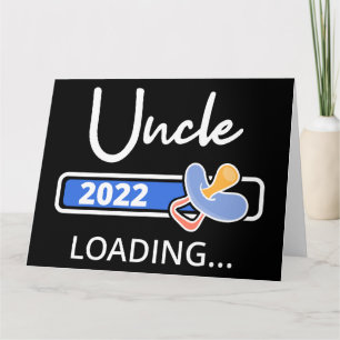 Uncle 2022 Loading I - Promoted To Uncle Card