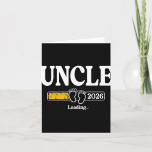Uncle 2026 Loading Uncle Est. 2026, New Uncle 2026 Card