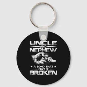 Uncle And Nephew A Bond That Can't Be Broken Keychain
