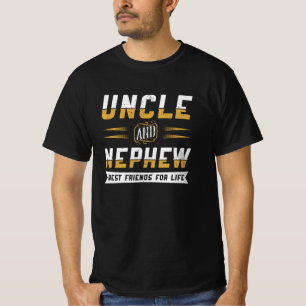 Uncle And Nephew Best Friends For Life   Gift Idea T-Shirt