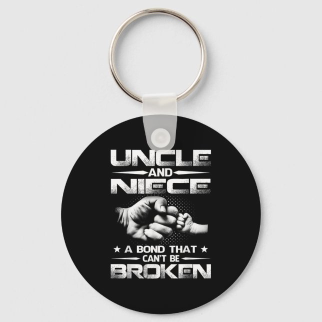 Uncle And Niece A Bond That Can't Be Broken  Keychain (Front)