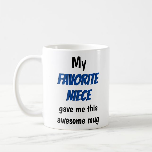 Uncle Aunt  Favourite Niece Funny Coffee Mug (Left)