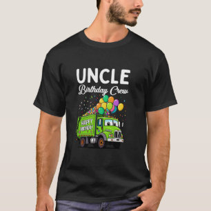 Uncle Birthday Crew Boys Garbage Truck Bday Family T-Shirt