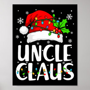 Uncle Claus Christmas Lights Pajama Family Matchin Poster