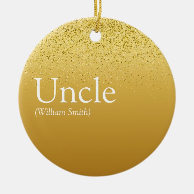 Uncle Cool Fun Quote Modern Gold Glitter Glam Ceramic Ornament (Front)