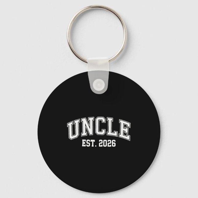 Uncle Est 2026 Soon To Be Uncle New Uncle 2026  Keychain (Front)