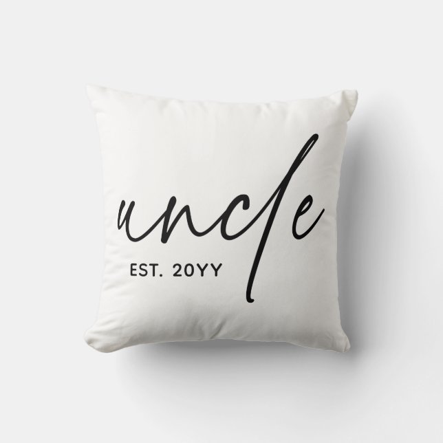 Uncle Established Elegant Typography New Uncle Throw Pillow (Front)