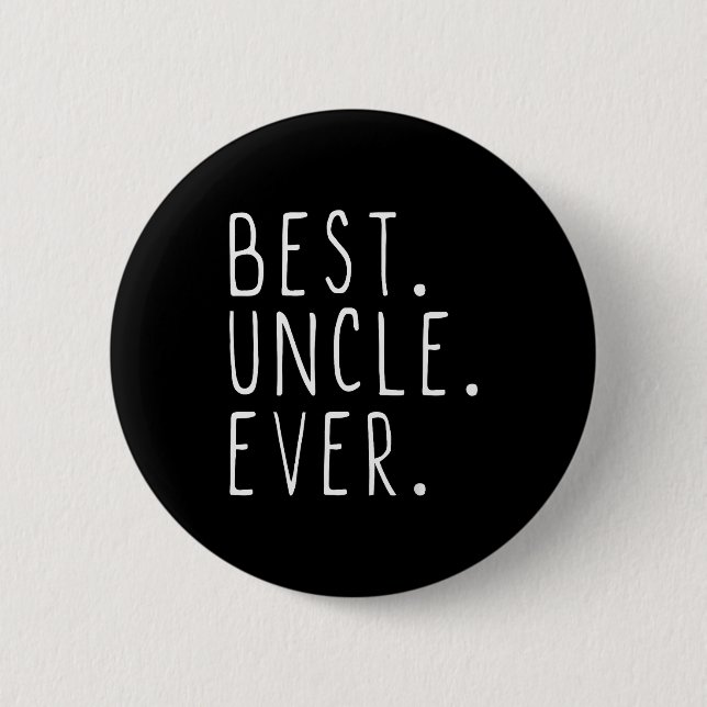 Uncle Ever Family Cool  2 Inch Round Button (Front)