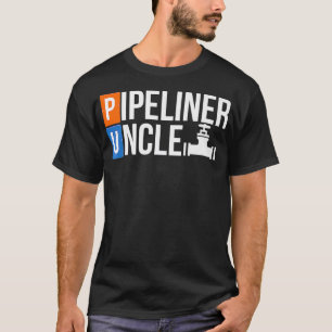 Uncle Family Pipeliner Welder Welding Pipeline Wor T-Shirt