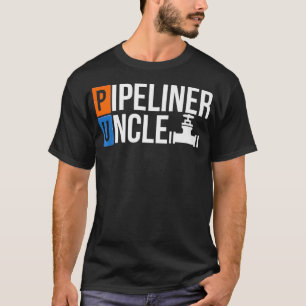 Uncle Family Pipeliner Welder Welding Pipeline Wor T-Shirt
