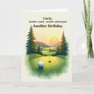 Uncle Funny Golf Birthday Missed Putt Humour Card