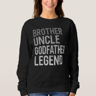 Uncle Godfather Gifts From Godchild Godson Goddaug Sweatshirt