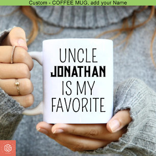 Uncle Is My Favourite Funny First year down baby Coffee Mug