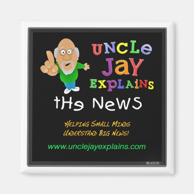 Uncle Jay Explains - Magnet (Front)