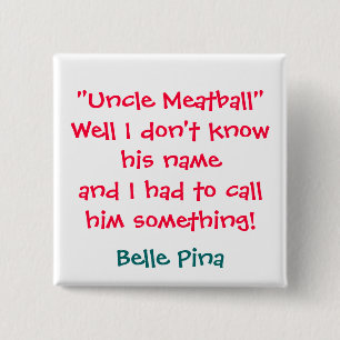 Uncle Meatball 2 Inch Square Button