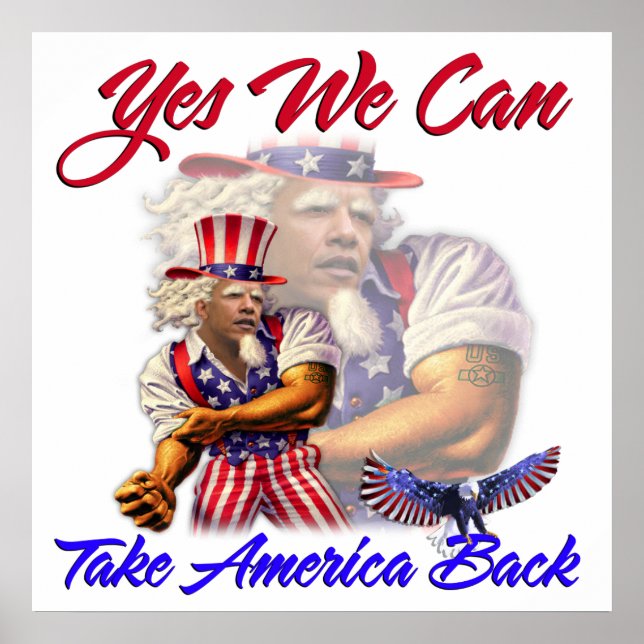 Uncle Obama, Yes We Can Take Back America Poster (Front)