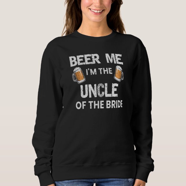 Uncle Of Bride Beer Me Wedding Funny Tee (Front)
