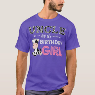 Uncle Of he Birthday Girl Farm Cow Uncle ing Famil T-Shirt