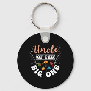 Uncle Of The Big One Fishing Birthday Party Bday C Keychain