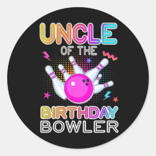 Uncle Of The Birthday Bowler Bday Bowling Party Ce Classic Round Sticker