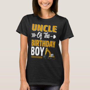 Uncle Of The Birthday Boy Construction Truck Excav T-Shirt