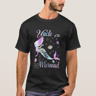 Uncle Of The Birthday Girl Mermaid Party Family Ma T-Shirt