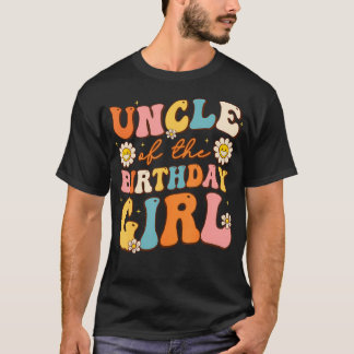 Uncle Of The Birthday Girl Niece Groovy Retro T-Shirt