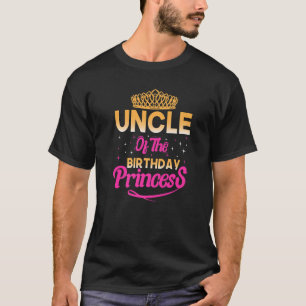 Uncle Of The Birthday Princess Matching Birthday O T-Shirt