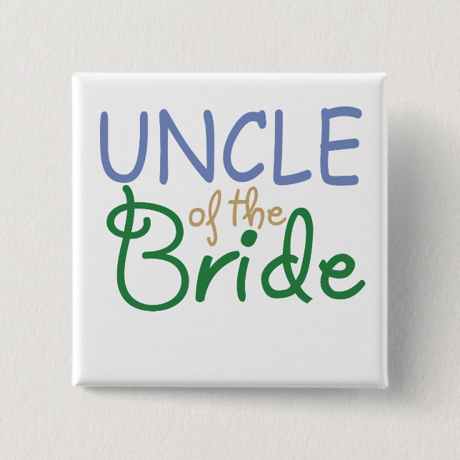 Uncle of the Bride 2 Inch Square Button (Front)