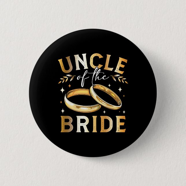 Uncle Of The Bride Bride’s Uncle Wedding And Engag 2 Inch Round Button (Front)