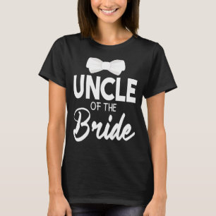 Uncle Of The Bride Groom Happy Wedding Married Hus T-Shirt