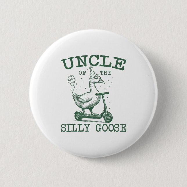 Uncle Of The Silly Goose First Birthday Family Mat 2 Inch Round Button (Front)
