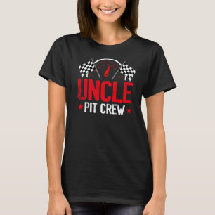 Uncle Pit Crew Race Car Birthday Party Racing Fami T-Shirt
