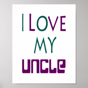 Uncle Poster  (standard picture frame size)