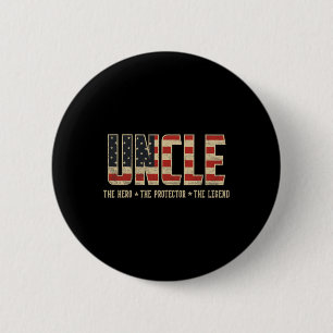 Uncle Protector Hero Legend Usa Flag Uncle Father' 2 Inch Round Button