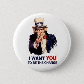 Uncle Sam Be the Change 2 Inch Round Button