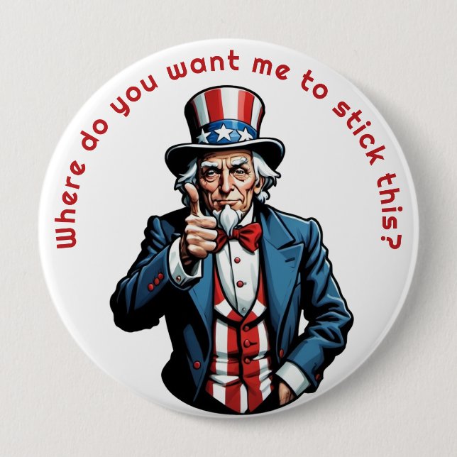 Uncle Sam Personalize 4 Inch Round Button (Front)