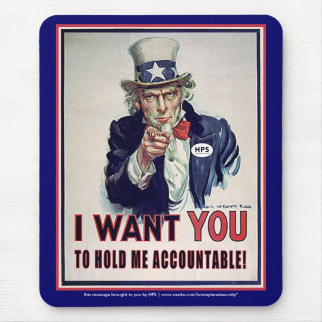 Uncle Sam says "Hold Me Accountable" Mouse Pad (Front)