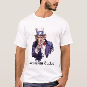 uncle-sam, Socialsim Sucks! T-Shirt