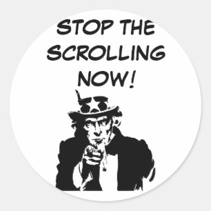Uncle Sam Stop The Scrolling Now Classic Round Sticker