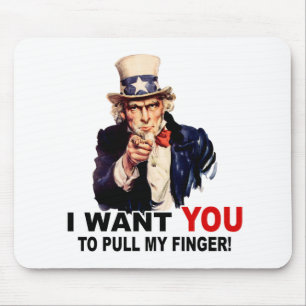 Uncle Sam WANT YOU PULL MY FINGER Mouse Pad