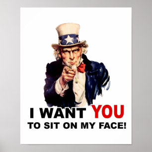 Uncle Sam WANT YOU SIT ON FACE Poster